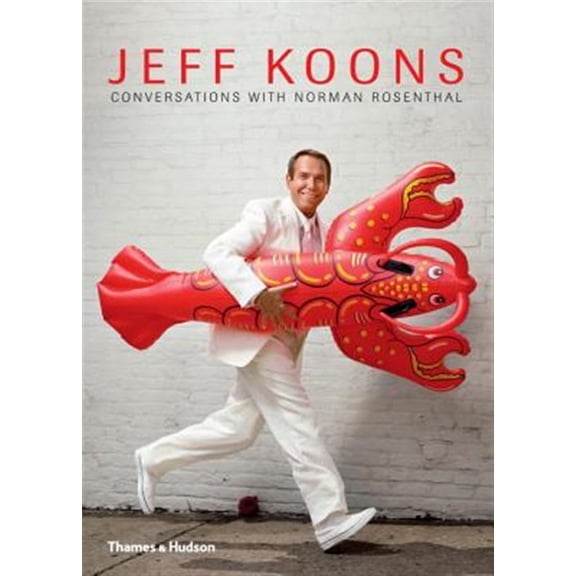 Pre-Owned Jeff Koons: Conversations with Norman Rosenthal