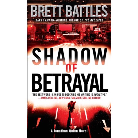 Shadow of Betrayal : A Jonathan Quinn Novel