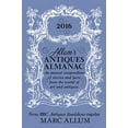 thumbnail image 2 of Allum's Antiques Almanac: An Annual Compendium of Stories and Facts from the World of Art and Antiques (Hardcover), 2 of 5