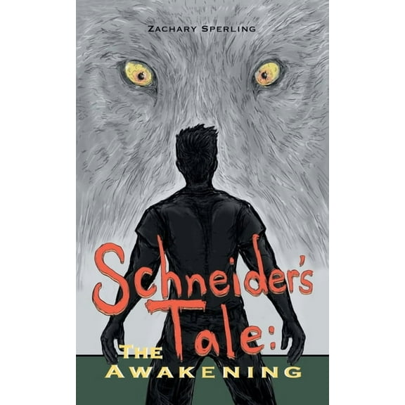 Schneider's Tale: The Awakening, (Paperback)
