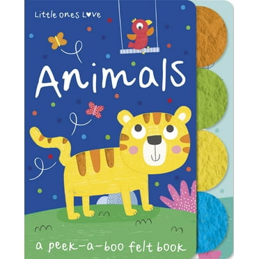 Little Ones Love Felt Tabbed Board Book Little Ones Love Animals, (Board Book)