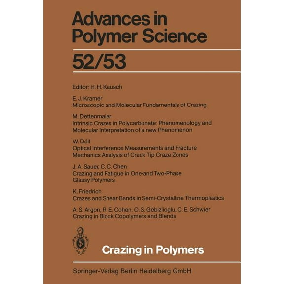 Advances in Polymer Science Crazing in Polymers, Book 52, (Paperback)