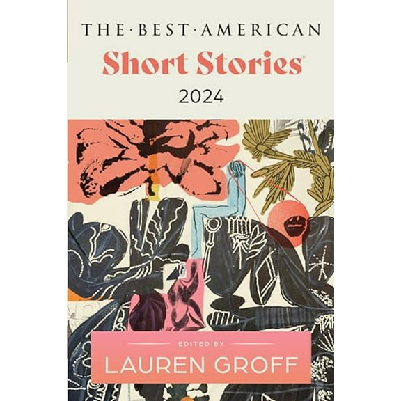 Pre-Owned The Best American Short Stories 2024 (Paperback) 0063275953 9780063275959