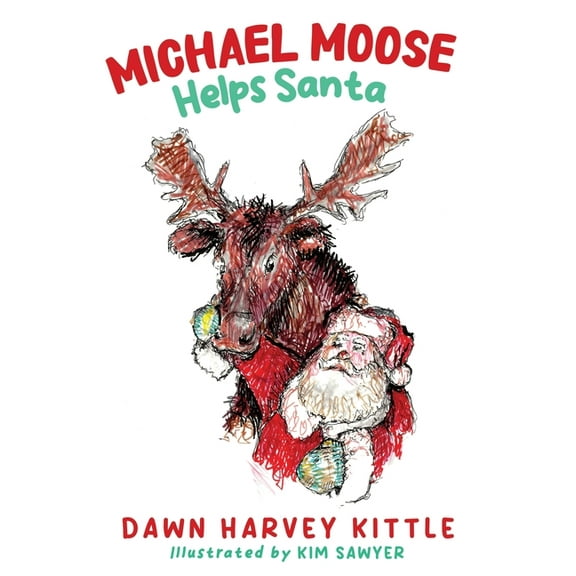 Michael Moose Helps Santa, (Paperback)