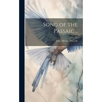 Song of the Passaic .. (Hardcover)