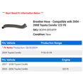 thumbnail image 2 of Breather Hose - Compatible with 2004 - 2008 Toyota Corolla 1ZZ-FE 2005 2006 2007, 2 of 2