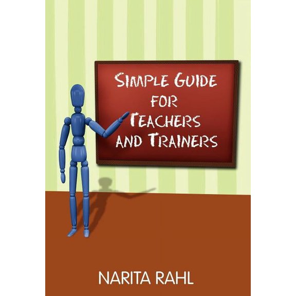 Simple Guide for Teachers and Trainers, (Hardcover)