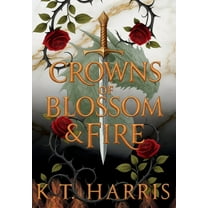Crowns of Blossom & Fire, (Hardcover)