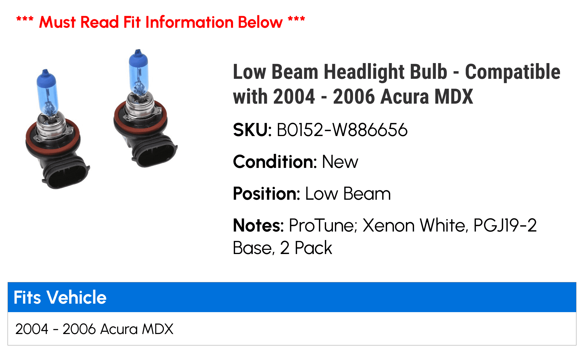Low Beam Headlight Bulb - Compatible with 2004 - 2006 Acura MDX 2005