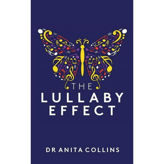 The Lullaby Effect: The science of singing to your child, (Paperback)