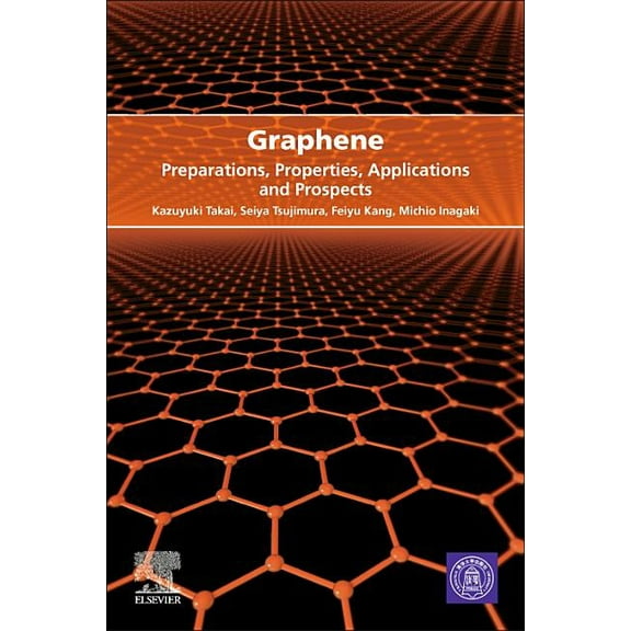 Graphene: Preparations, Properties, Applications, and Prospects, (Paperback)