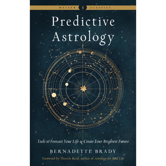Pre-Owned Predictive Astrology: Tools to Forecast Your Life and Create Your Brightest Future (Paperback) 1578637678 9781578637676