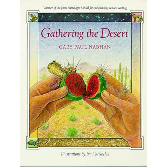 Pre-Owned Gathering the Desert (Paperback) 0816510148 9780816510146