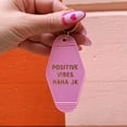 thumbnail image 2 of GETBULLISH Positive Vibes Haha JK Motel Keychain in Translucent Pink, 2 of 11
