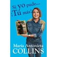 thumbnail image 1 of Si yo pude... Â¡tÃº mÃ¡s! (Spanish Edition), 1 of 1