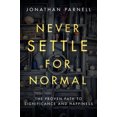 thumbnail image 5 of Never Settle for Normal: The Proven Path to Significance and Happiness, 5 of 5