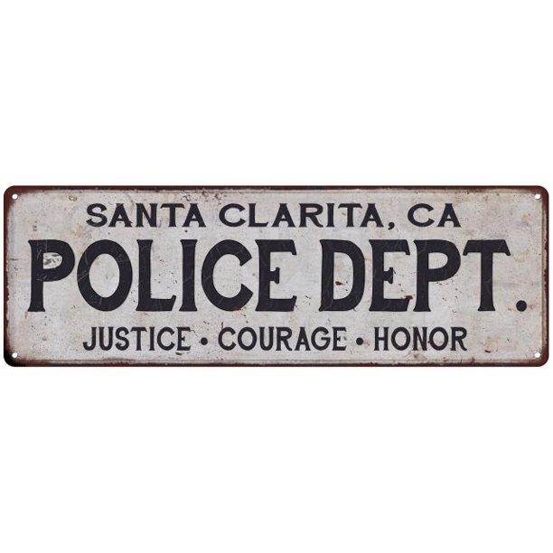 SANTA CLARITA, CA POLICE DEPT. Home Decor Metal Sign Gift 6x18 206180012123