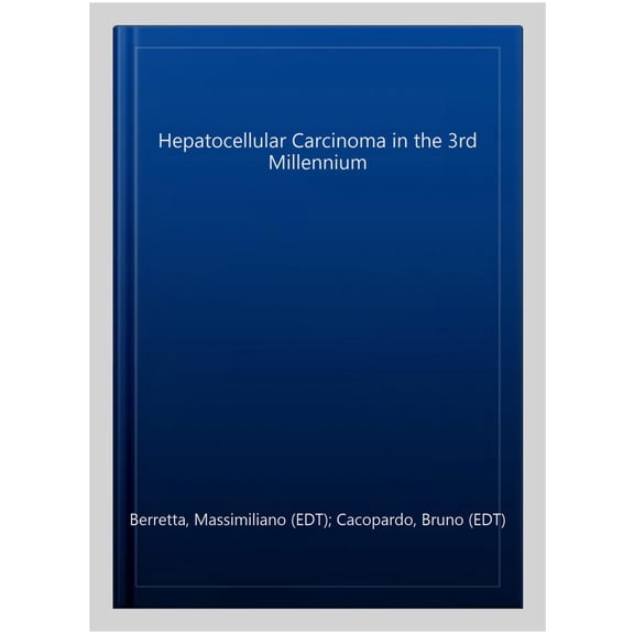Pre-Owned Hepatocellular Carcinoma in the 3rd Millennium