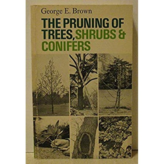 Pre-Owned The Pruning of Trees, Shrubs and Conifers (Paperback) 0571110843 9780571110841