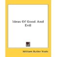 thumbnail image 1 of Ideas Of Good And Evil, 1 of 1