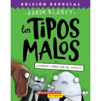 Tipos Malos, Los Los Tipos Malos En ¡¿Ustedes-Creen-Que-Ãl-Saurio?! (the Bad Guys in Do-You-Think-He-Saurus?!), (Paperback)