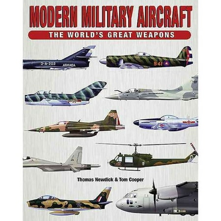 Modern Military Aircraft: The World's Great Weapons