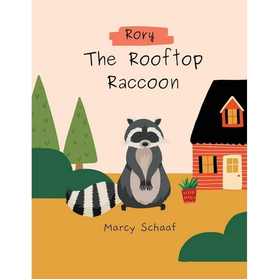 Rory The Rooptop Raccoon., (Paperback)