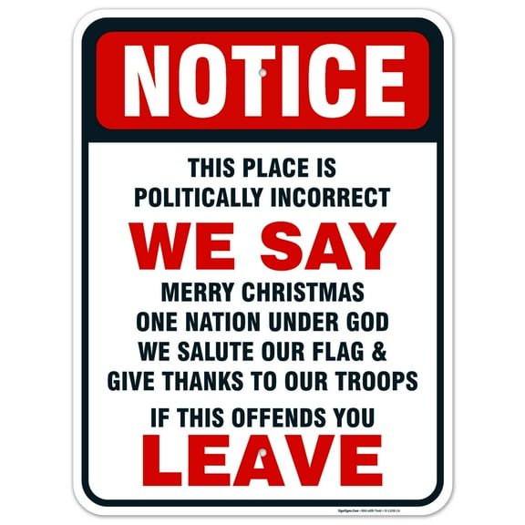 Patriotic Sign, Politically Incorrect Sign,