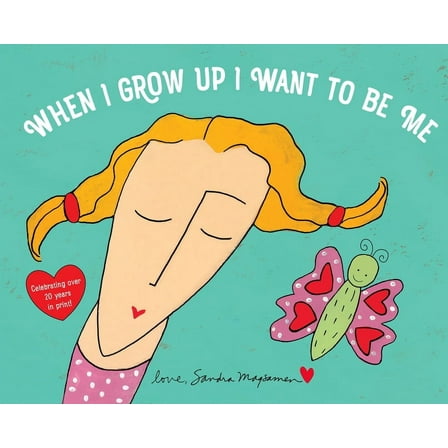 When I Grow Up I Want to Be Me, (Hardcover)