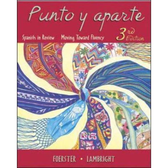 Pre-Owned Punto y aparte: Spanish in Review, Moving Toward Fluency (Paperback) 0073254991 9780073254999