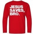 thumbnail image 3 of Inktastic Jesus Saves Bro Christian Long Sleeve Youth T-Shirt, 3 of 5