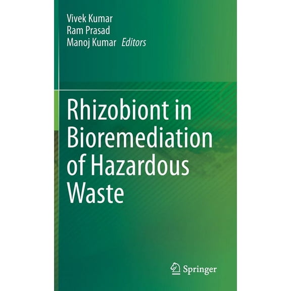 Rhizobiont in Bioremediation of Hazardous Waste, (Hardcover)