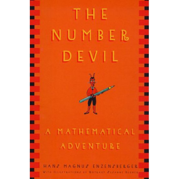 Pre-Owned The Number Devil: A Mathematical Adventure (Hardcover) 0805057706 9780805057706