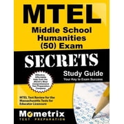 MTEL Middle School Humanities (50) Exam Secrets Study Guide : MTEL Test Review for the Massachusetts Tests for Educator Licensure (Multiple copy pack)