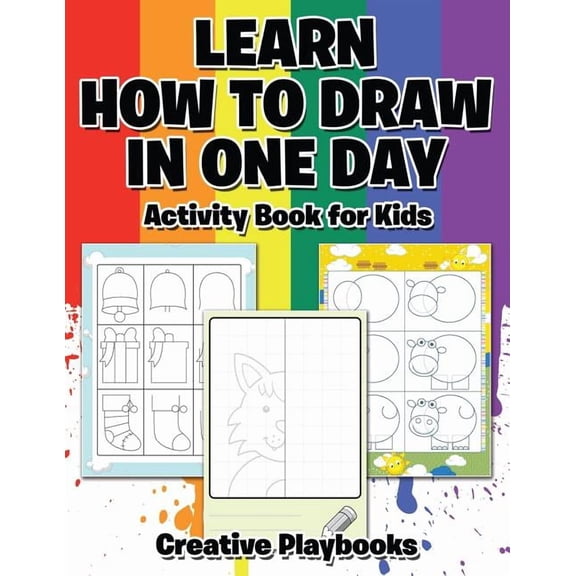 Learn How to Draw in One Day Activity Book for Kids, (Paperback)