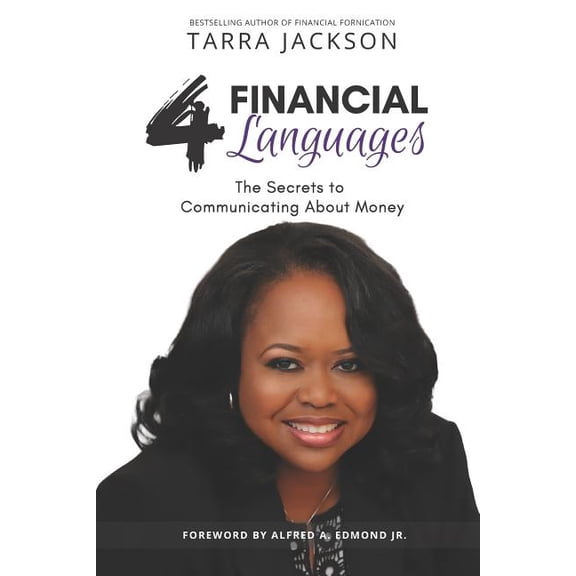 The 4 Financial Languages: The Secrets to Communicating About Money, (Paperback)