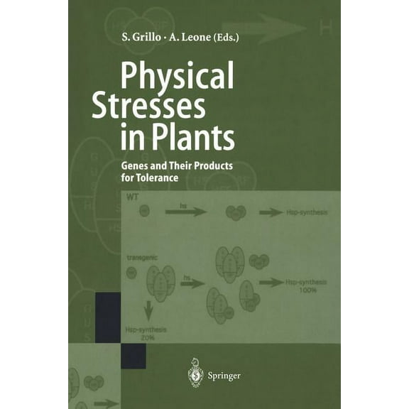Physical Stresses in Plants: Genes and Their Products for Tolerance, (Paperback)