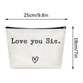thumbnail image 2 of Sister Makeup Bag Gift under $5! Yannianjz Best Sister Makeup Bag, Missing You Toiletry Bag for Sister Gift, Travel Cosmetic Case with Inspirational Quote, Zipper Closure Bag, 2 of 4