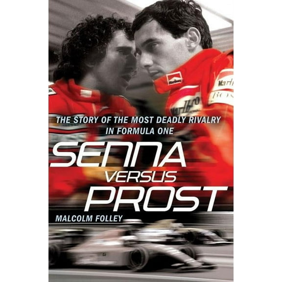 Senna Versus Prost, (Paperback)