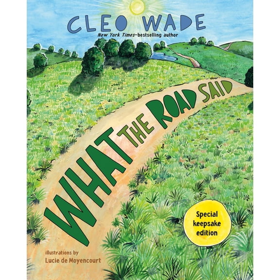 What the Road Said (Special Keepsake Edition) (Hardcover)