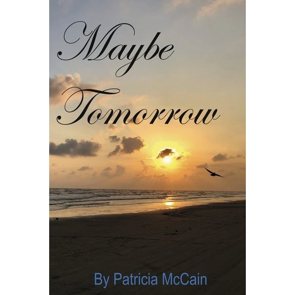 Maybe Tomorrow (Paperback)