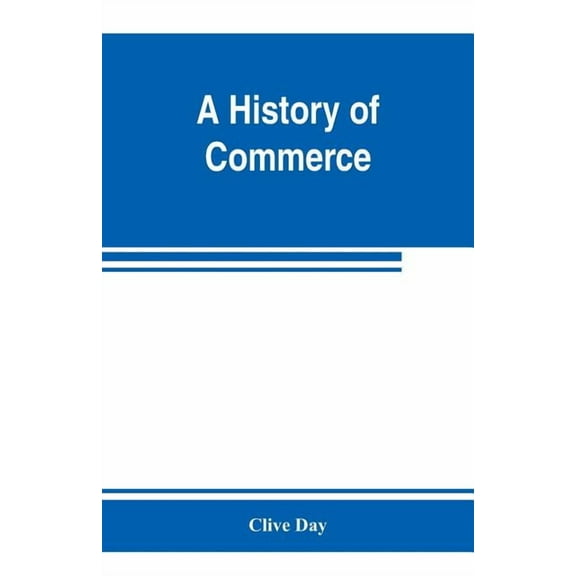A history of commerce, (Paperback)