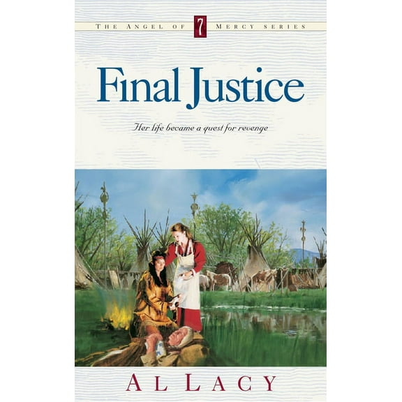 Angel of Mercy: Final Justice (Paperback)