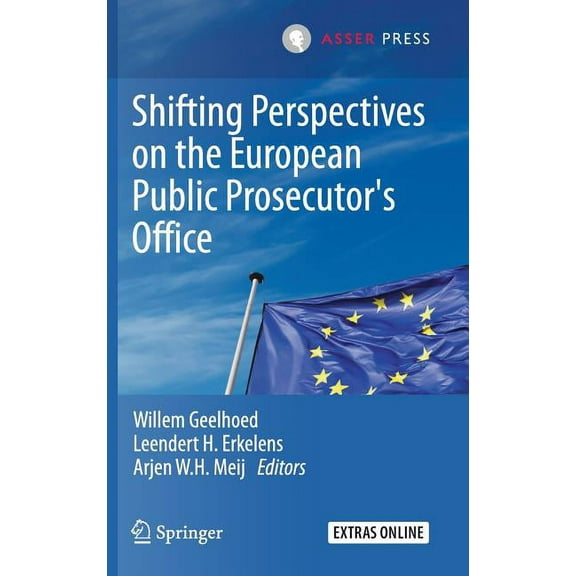Shifting Perspectives on the European Public Prosecutor's Office, (Hardcover)