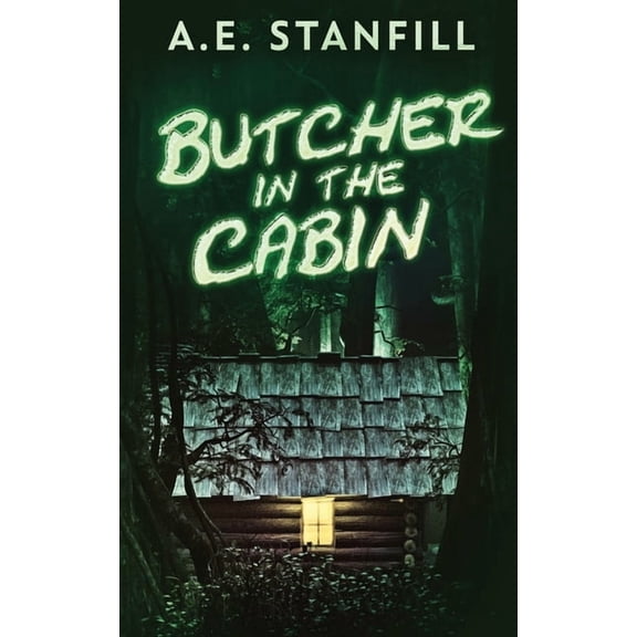 Butcher In The Cabin (Edition 2) (Paperback)