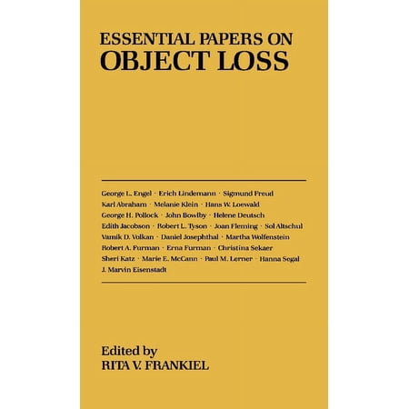 Essential Papers on Psychoanalysis Essential Papers on Object Loss Book 1 (Paperback)