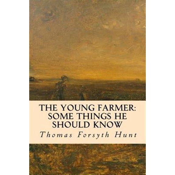 Pre-Owned Young Farmer : Some Things He Should Know