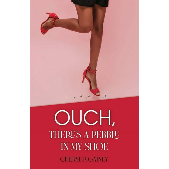 Ouch, There's a Pebble in My Shoe, (Paperback)