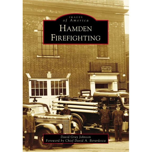 Images of America: Hamden Firefighting (Paperback)