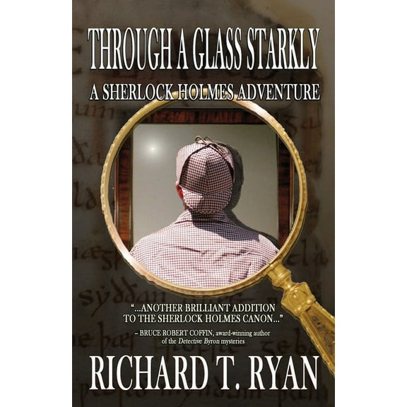 Through A Glass Starkly: A Sherlock Holmes Adventure, (Paperback)